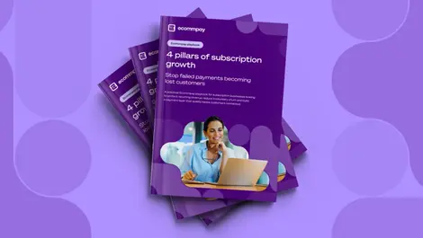 Ecommpay playbook targets failed subscription payments